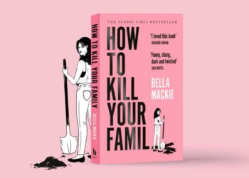 How to Kill Your Family: A Dark and Twisted Thriller